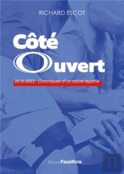 Côté Ouvert : 2016-2023, Chroniques Ovales