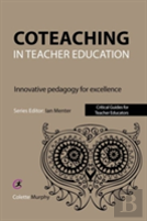 Coteaching In Teacher Education
