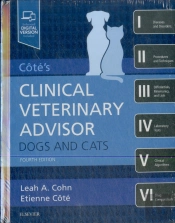 Cote'S Clinical Veterinary Advisor: Dogs And Cats