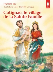 Cotignac, Le Village De La Sainte Famille