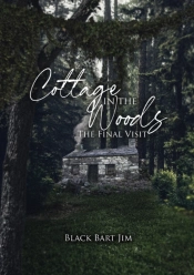 Cottage In The Woods The Final Visit