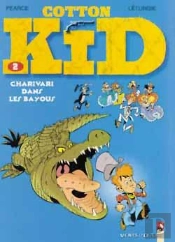 Cotton Kid Tome 2 ; Charivari Dans Les Bayous
