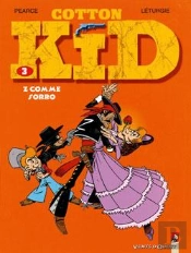 Cotton Kid Tome 3 ; Z Comme Sorro