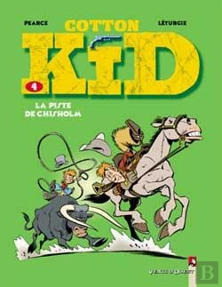 Bertrand.pt - Cotton Kid Tome 4 ; La Piste De Chisholm