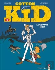 Cotton Kid Tome 6 ; Le Coyote Noir