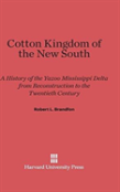 Cotton Kingdom Of The New South