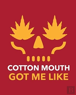 Bertrand.pt - Cotton Mouth Got Me Like: Cannabis Strai