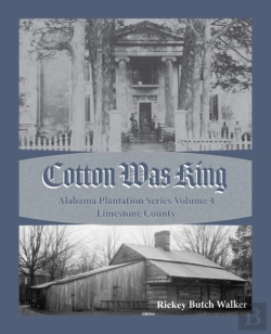 Bertrand.pt - Cotton Was King Limestone County, Alabam