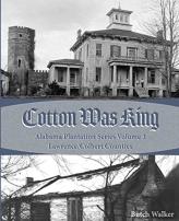 Cotton Was King