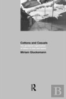 Cottons And Casuals: The Gendered Organisation Of Labour In Time And Space