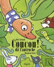 Coucou ! Dit L'Autruche