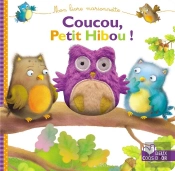 Coucou Petit Hibou - Livre Marionnette A Doigt