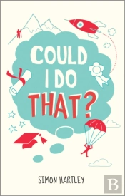 Could I Do That?