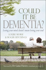 Could It Be Dementia?