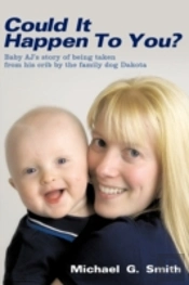 Could It Happen To You?: Baby Aj'S Story