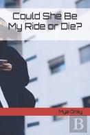 Could She Be My Ride Or Die?