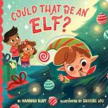 Could That Be An Elf?