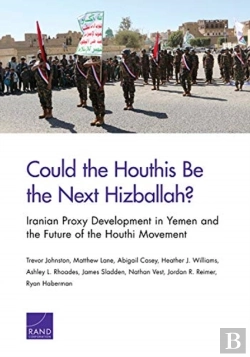 Bertrand.pt - Could The Houthis Be The Next Hizballah?