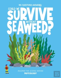 Bertrand.pt - Could We Survive Without Seaweed?