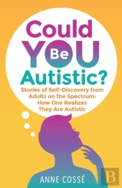 Could You Be Autistic?