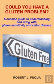 Could You Have A Gluten Problem?