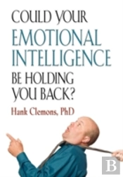Could Your Emotional Intelligence Be Holding You Back?
