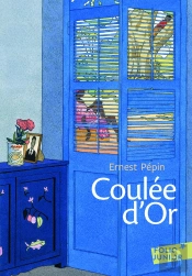 Coulée D'Or