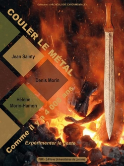 Bertrand.pt - Couler Le Metal Comme Il Y A 4000 Ans. Experimenter Le Geste