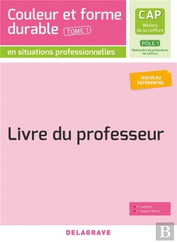 Bertrand.pt - Couleur Et Forme Durable - Pôle 1 T1 ; Cap Métiers De La Coiffure ; Livre Du Professeur (Édition 2020)
