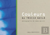Couleurs By Tricia Guild