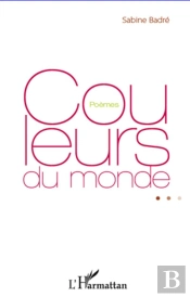 Couleurs Du Monde ; Poèmes