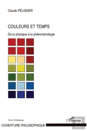 Couleurs Et Temps ; De La Physique À La Phénoménologie