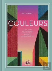 Couleurs : L'Influence Psychologique Des Couleurs Racontée En Bande Dessinée