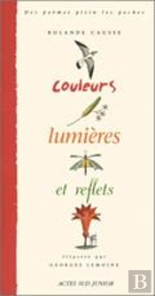 Couleurs, Lumières Et Reflets