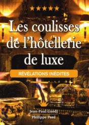 Coulisses De L'Hotellerie Du Luxe (Les)