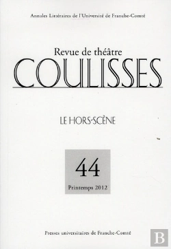 Bertrand.pt - Coulisses N 44/Printemps 2012. Le Hors-Scene