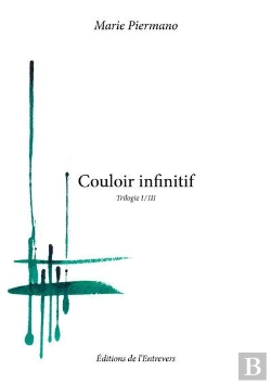 Bertrand.pt - Couloir Infinitif : Trilogie I / Iii