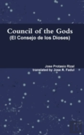 Council Of The Gods (Rizal'S El Consejo De Los Dioses)