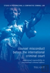 Counsel Misconduct Before The International Criminal Court