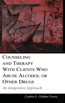 Bertrand.pt - Counseling And Therapy With Clients Who Abuse Alcohol Or Other Drugs