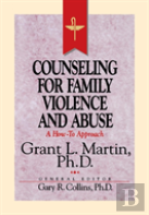 Counseling For Family Violence And Abuse