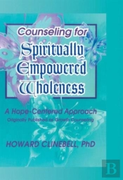 Counseling For Spiritually Empowered Wholeness
