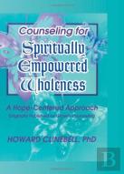 Counseling For Spiritually Empowered Wholeness
