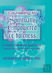 Counseling For Spiritually Empowered Wholeness