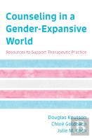 Counseling In A Gender-Expansive World