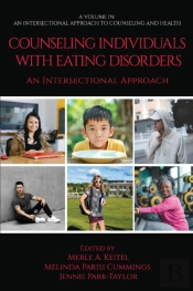 Counseling Individuals With Eating Disorders: An Intersectional Approach
