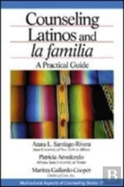 Counseling Latinos And La Familia