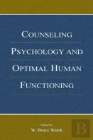 Counseling Psychology And Optimal Human Functioning