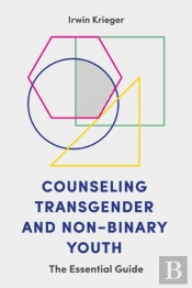 Counseling Transgender And Non-Binary Youth