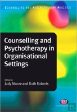 Bertrand.pt - Counselling And Psychotherapy In Organisational Settings
